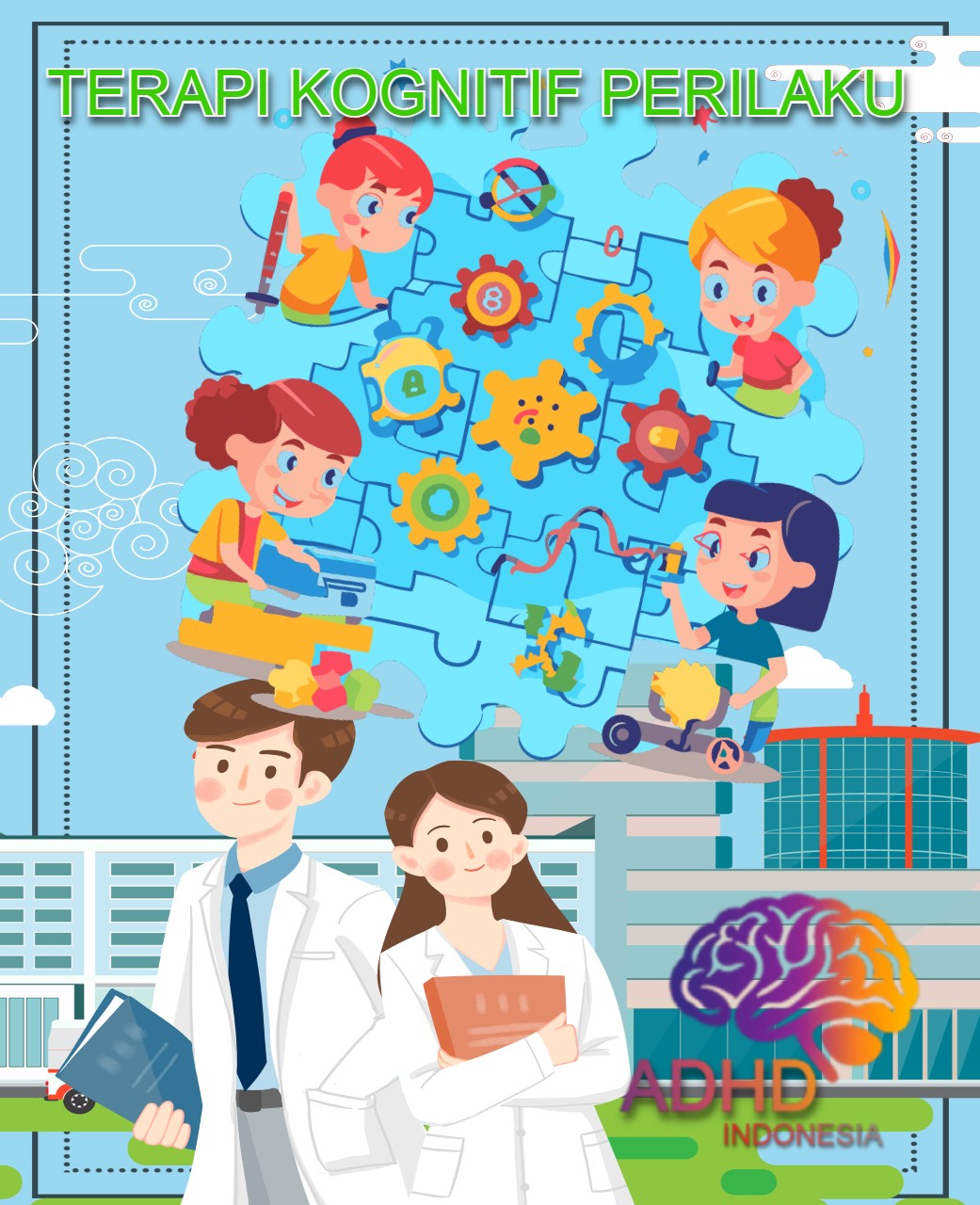 Terapi Kognitif Perilaku (Cognitive Behavioral Therapy / CBT) untuk ADHD Di Kabupaten Lampung Timur
